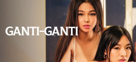 Ganti Ganti (2023) VivaMax Filipino WEB-DL H264 AAC 1080p 720p 480p Download