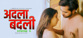 Adla Badli (2024) S02E03 Mojflix Hindi Originals Web Series 720p WEB-DL H264 AAC 350MB Download