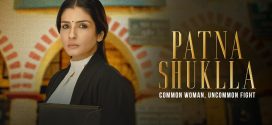 Patna Shuklla 2024 Hindi Movie 720p WEB-DL 1Click Download