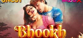 Bhookh (2024) S01E02 MoodX Hindi Web Series 720p HDRip H264 AAC 200MB Download